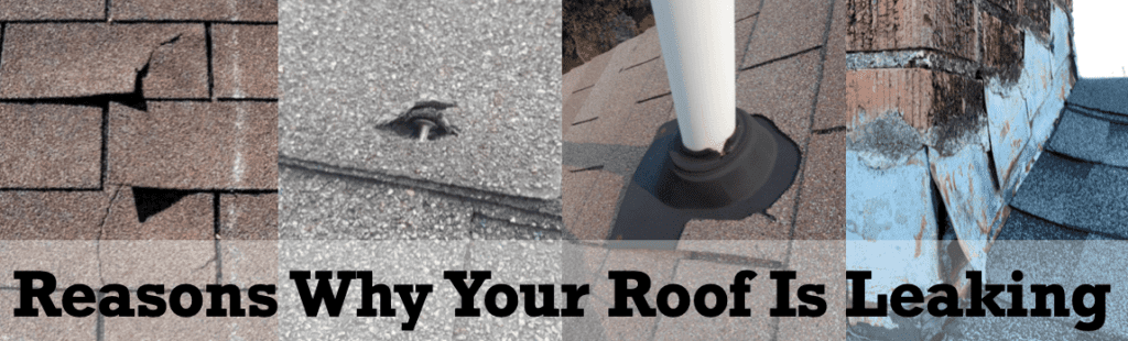 Why is My Roof Leaking?