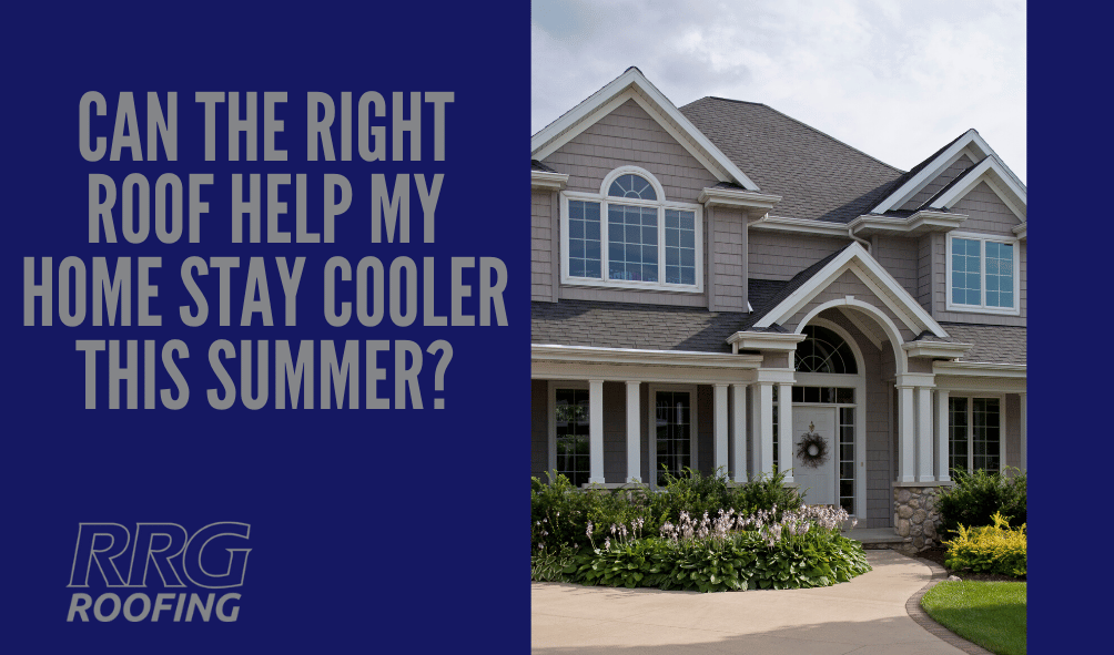 Can-the-Right-Roof-Help-My-Home-Stay-Cooler-This-Summer?