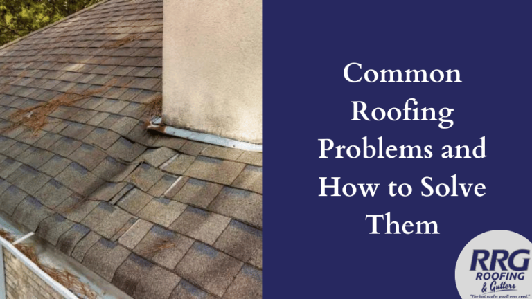 Common-Roofing-Problems-and-How-to-Solve-Them